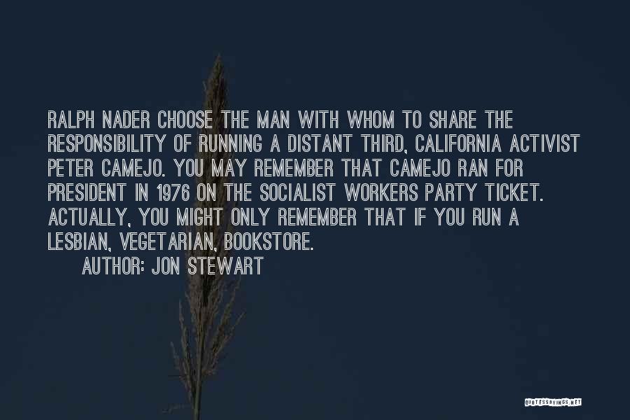 Best Socialist Quotes By Jon Stewart