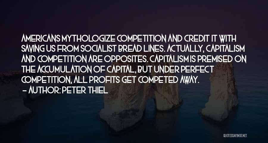 Best Socialist Quotes By Peter Thiel