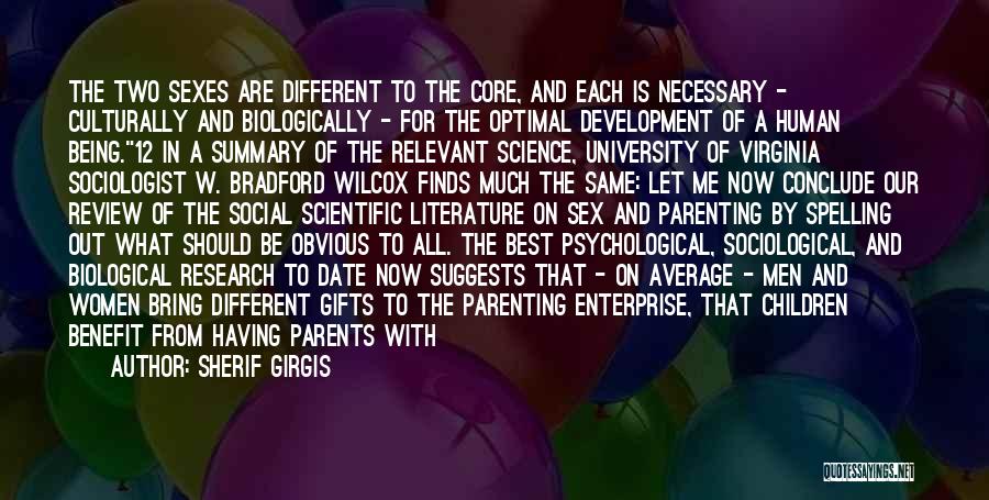 Best Sociological Quotes By Sherif Girgis