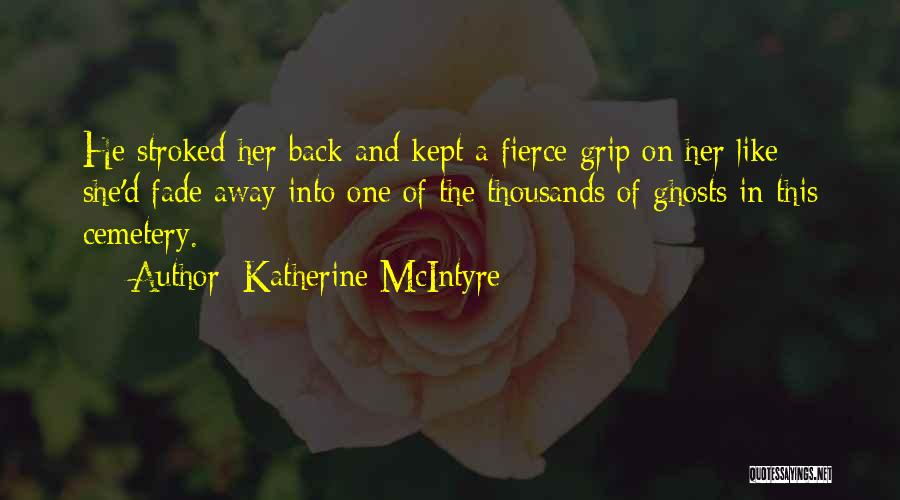 Best Solace Quotes By Katherine McIntyre