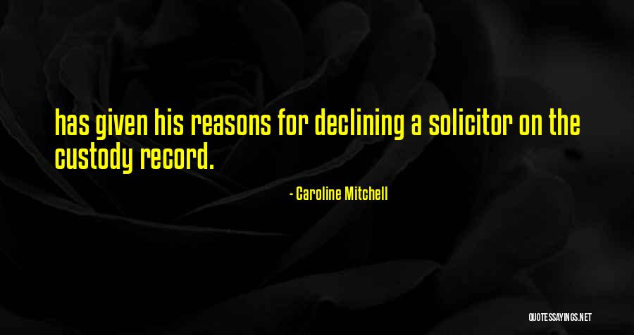 Best Solicitor Quotes By Caroline Mitchell Best Solicitor Quotes By Caroline Mitchell