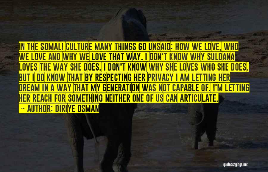 Best Somali Love Quotes By Diriye Osman