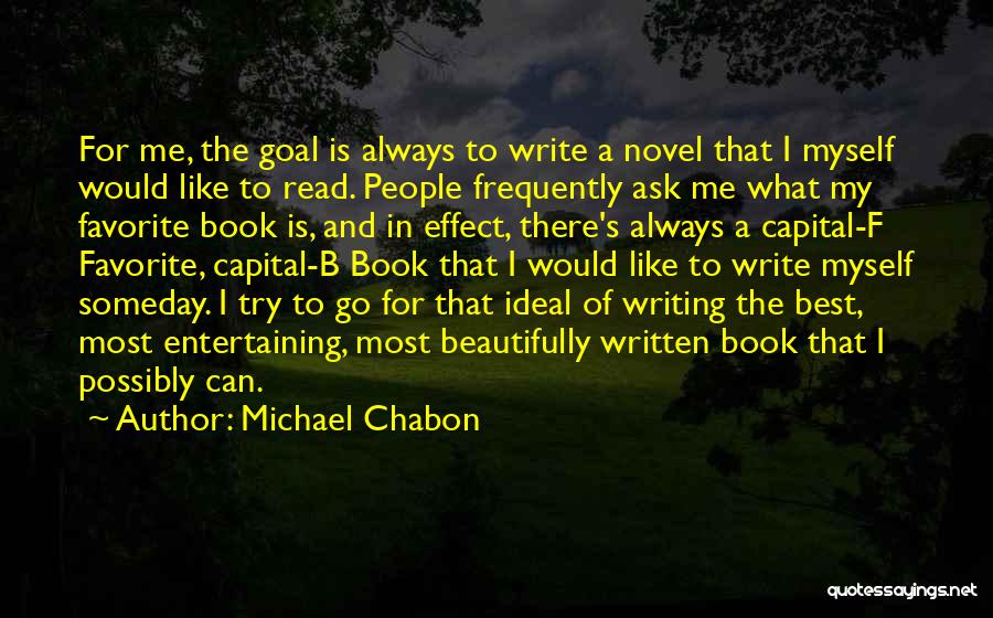 Best Someday Quotes By Michael Chabon