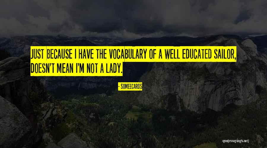 Best Someecards Quotes By Someecards