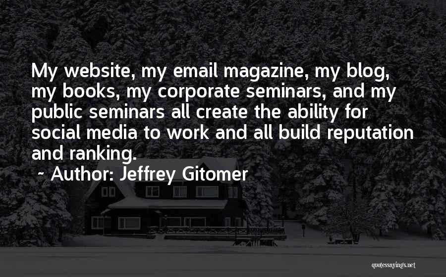 Best Something Corporate Quotes By Jeffrey Gitomer