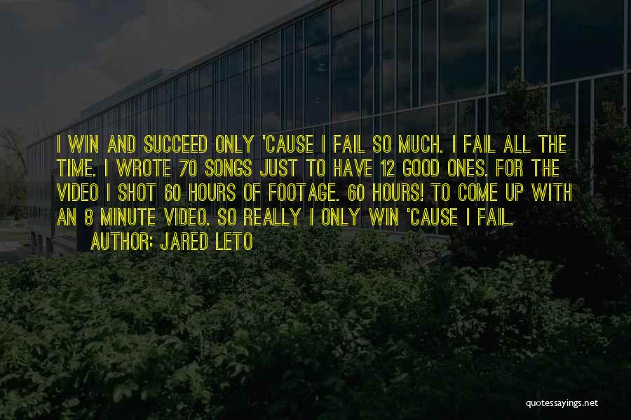 Best Song Ever Video Quotes By Jared Leto