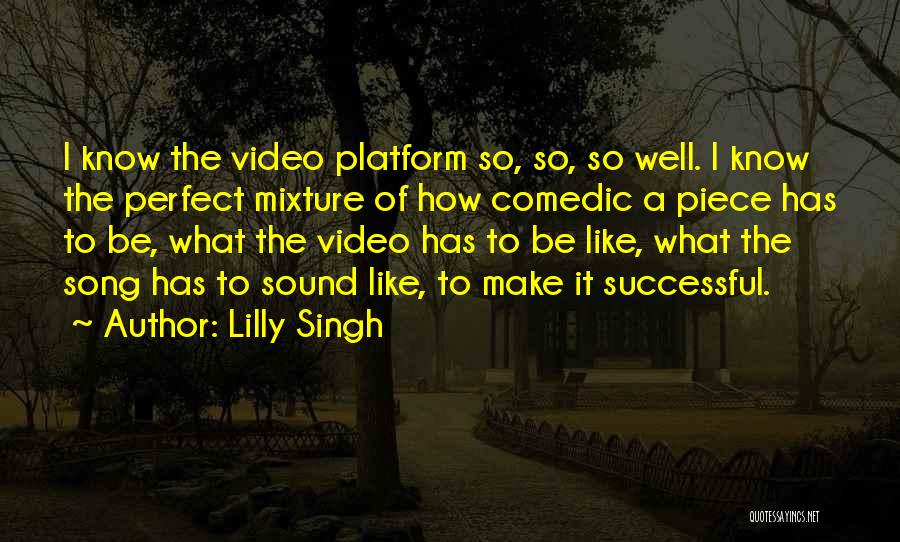 Best Song Ever Video Quotes By Lilly Singh