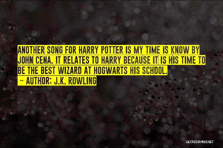 Best Song For Quotes By J.K. Rowling