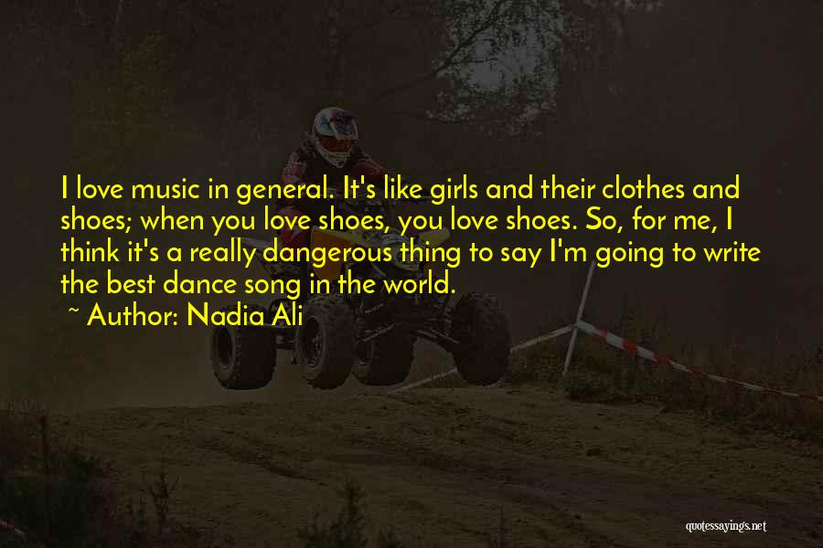 Best Song For Quotes By Nadia Ali