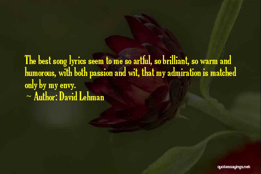 Best Song Lyrics Quotes By David Lehman