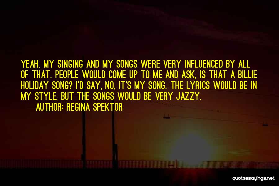 Best Song Lyrics Quotes By Regina Spektor
