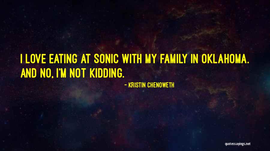 Best Sonic Quotes By Kristin Chenoweth Best Sonic Quotes By Kristin Chenoweth