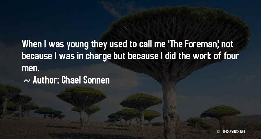 Best Sonnen Quotes By Chael Sonnen