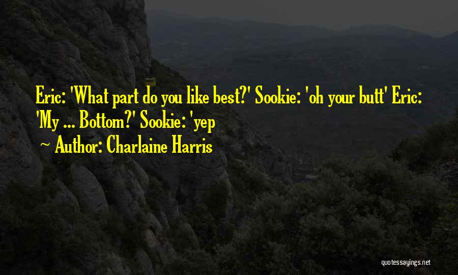 Best Sookie Quotes By Charlaine Harris