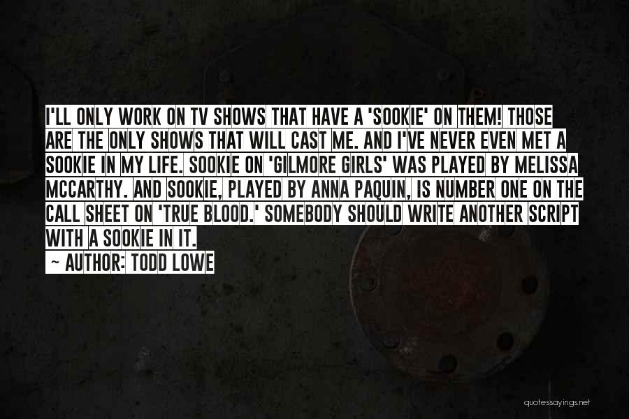 Best Sookie Quotes By Todd Lowe