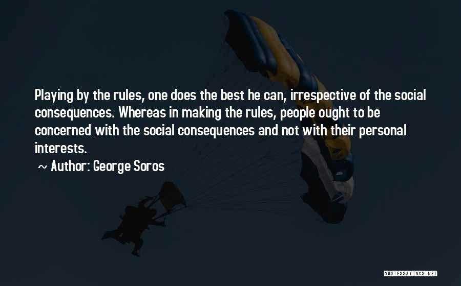 Best Soros Quotes By George Soros