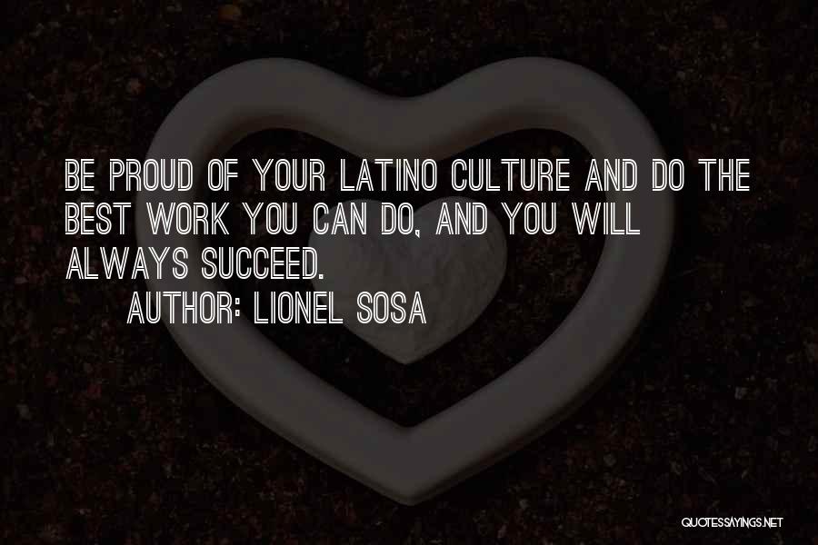 Best Sosa Quotes By Lionel Sosa