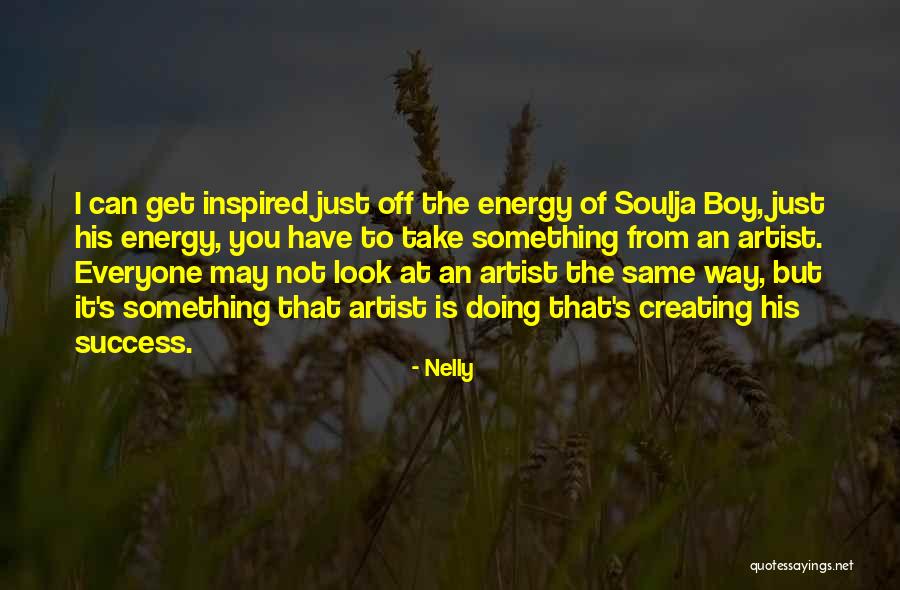 Best Soulja Boy Quotes By Nelly Best Soulja Boy Quotes By Nelly