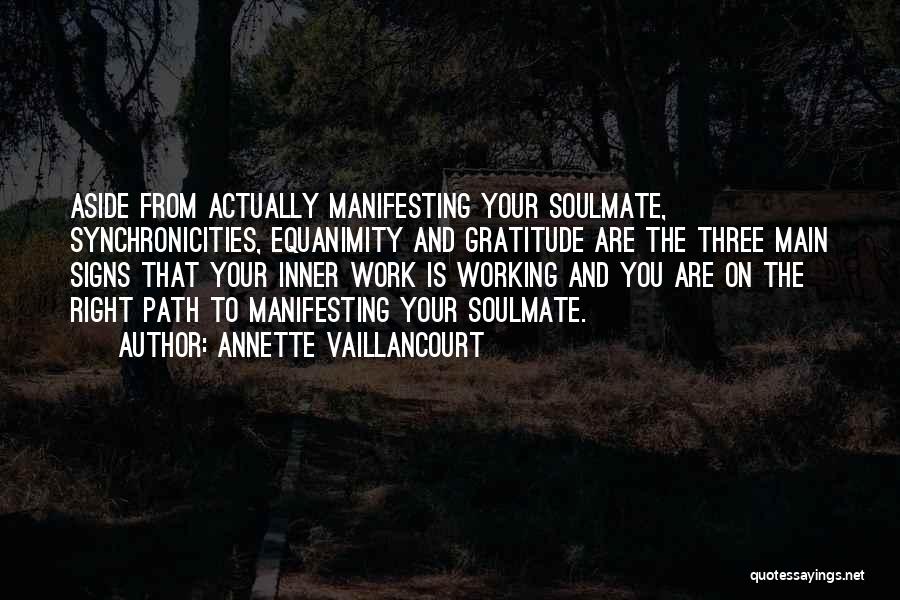 Best Soulmate Quotes By Annette Vaillancourt