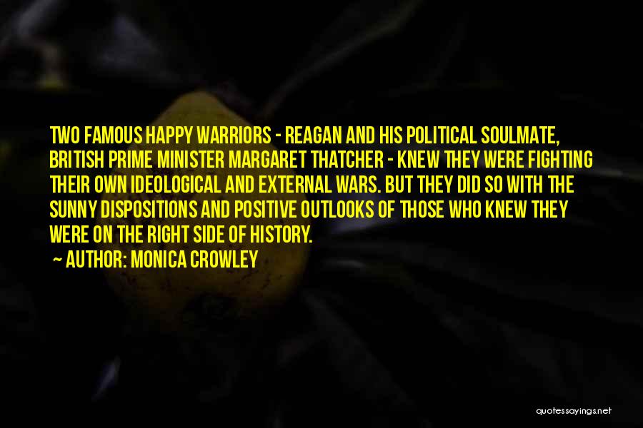 Best Soulmate Quotes By Monica Crowley