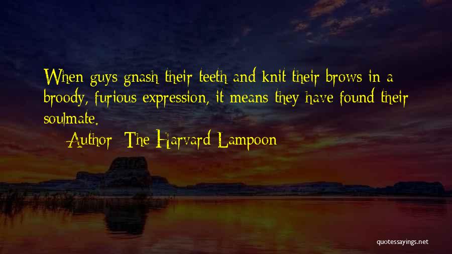 Best Soulmate Quotes By The Harvard Lampoon