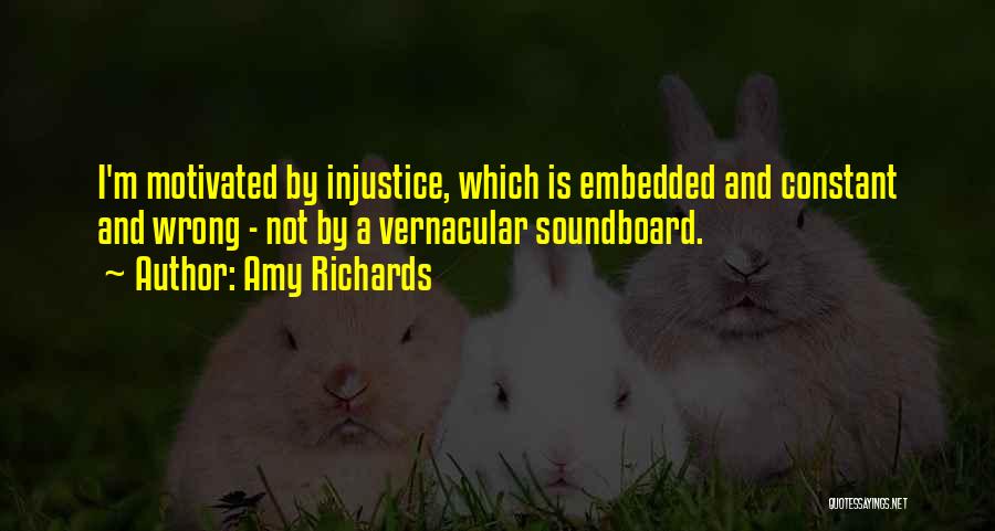 Best Soundboard Quotes By Amy Richards