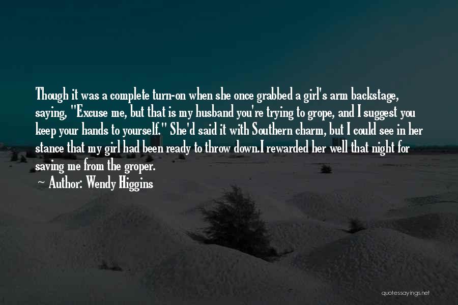 Best Southern Charm Quotes By Wendy Higgins