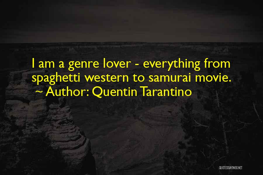 Best Spaghetti Western Quotes By Quentin Tarantino