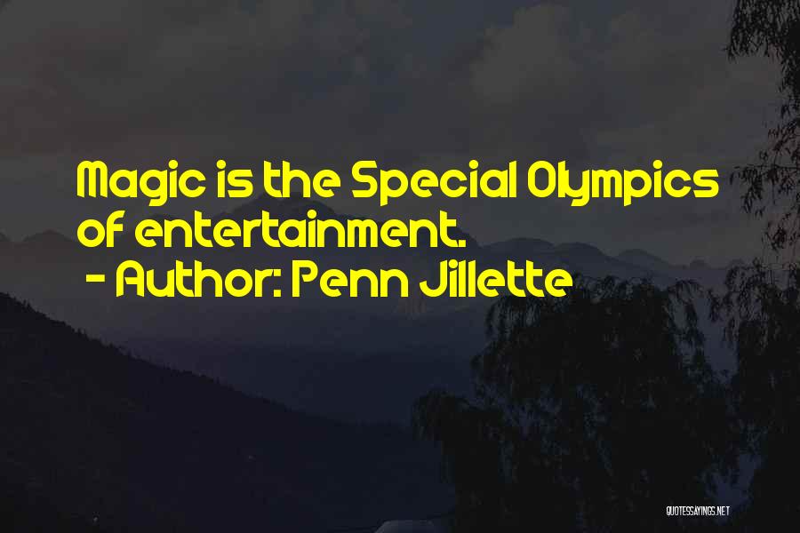 Best Special Olympics Quotes By Penn Jillette
