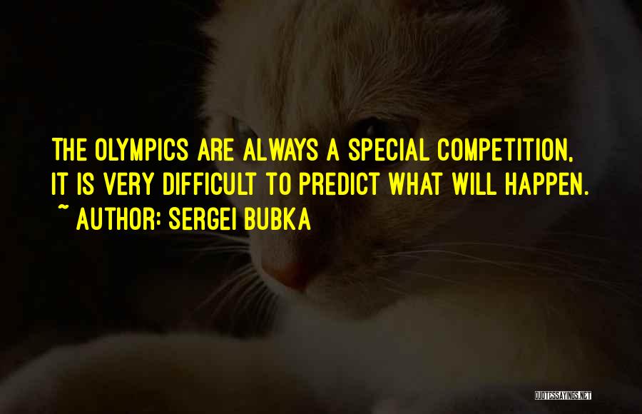 Best Special Olympics Quotes By Sergei Bubka