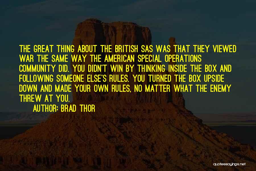 Best Special Operations Quotes By Brad Thor