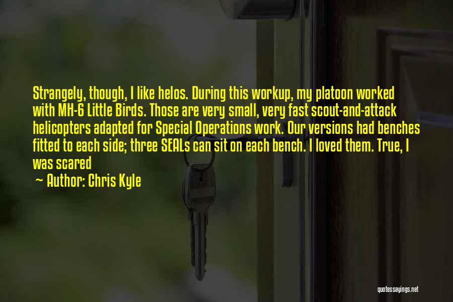 Best Special Operations Quotes By Chris Kyle