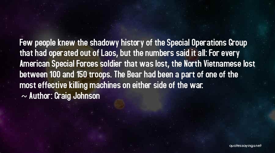 Best Special Operations Quotes By Craig Johnson