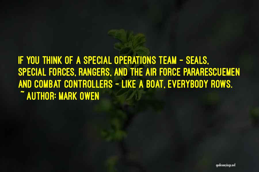 Best Special Operations Quotes By Mark Owen