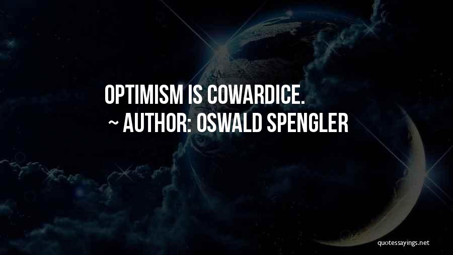 Best Spengler Quotes By Oswald Spengler