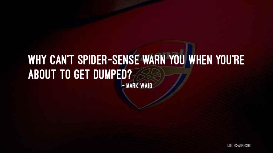 Best Spiderman 3 Quotes By Mark Waid