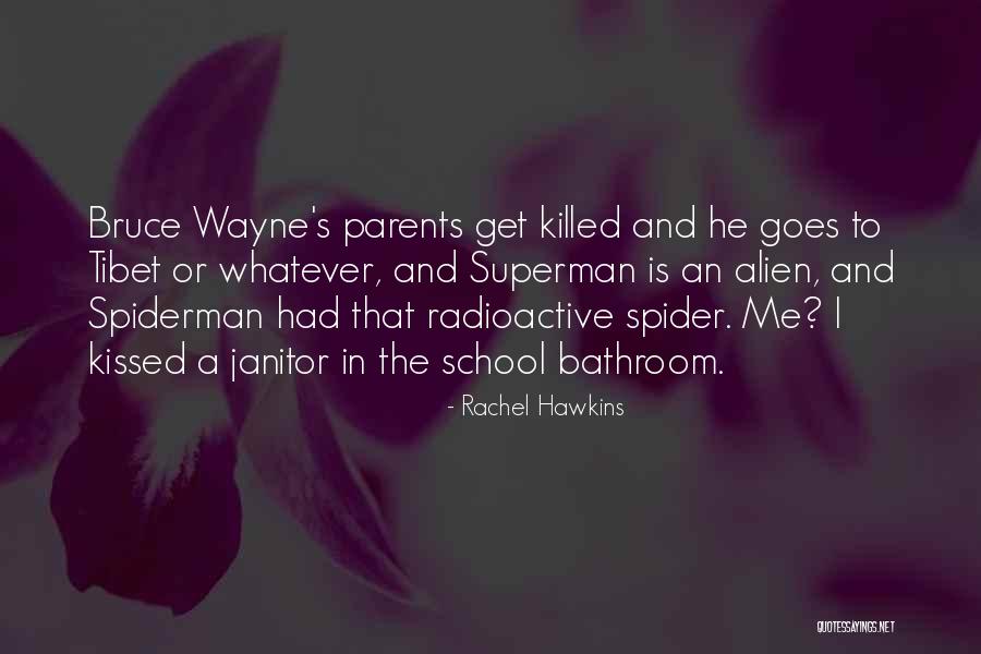 Best Spiderman 3 Quotes By Rachel Hawkins