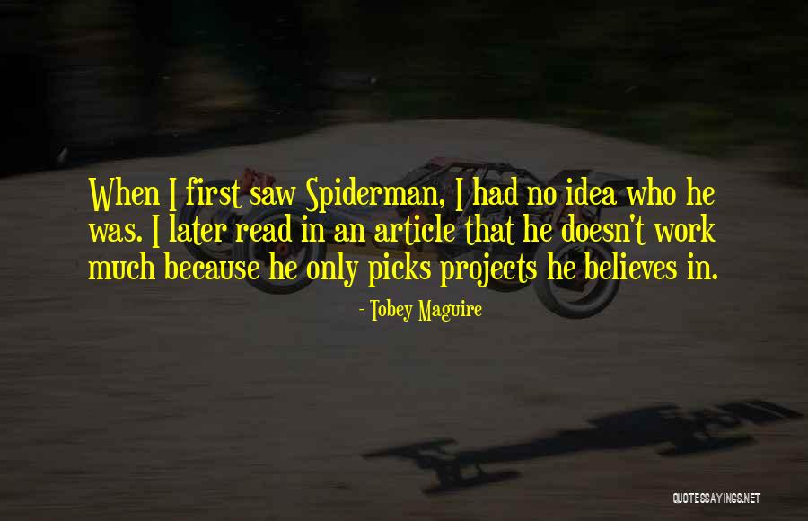 Best Spiderman 3 Quotes By Tobey Maguire