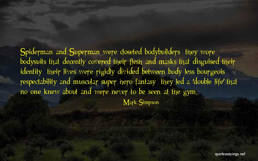 Best Spiderman Quotes By Mark Simpson