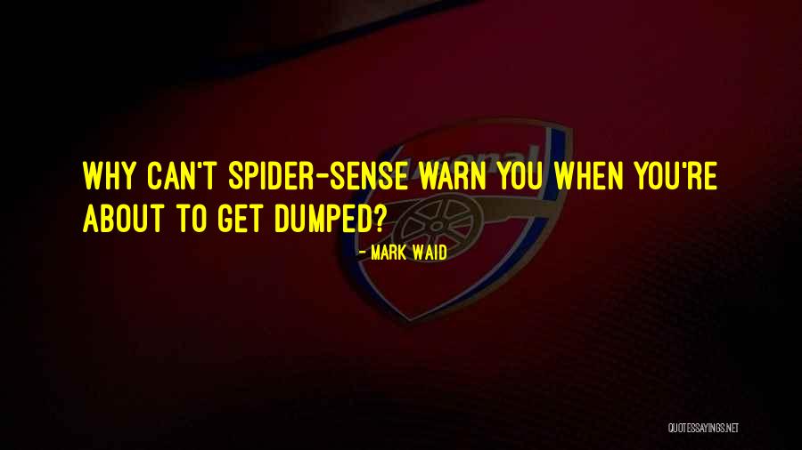 Best Spiderman Quotes By Mark Waid