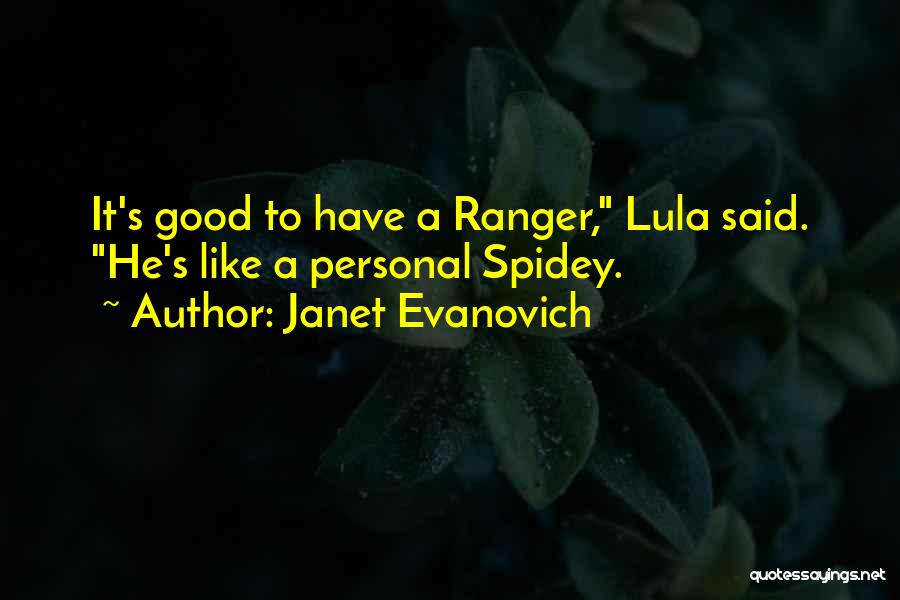 Best Spidey Quotes By Janet Evanovich