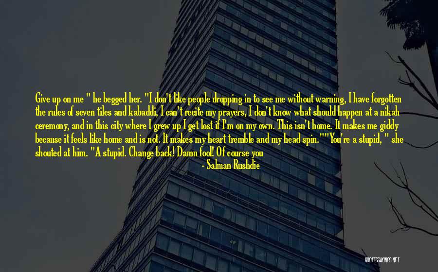 Best Spin City Quotes By Salman Rushdie