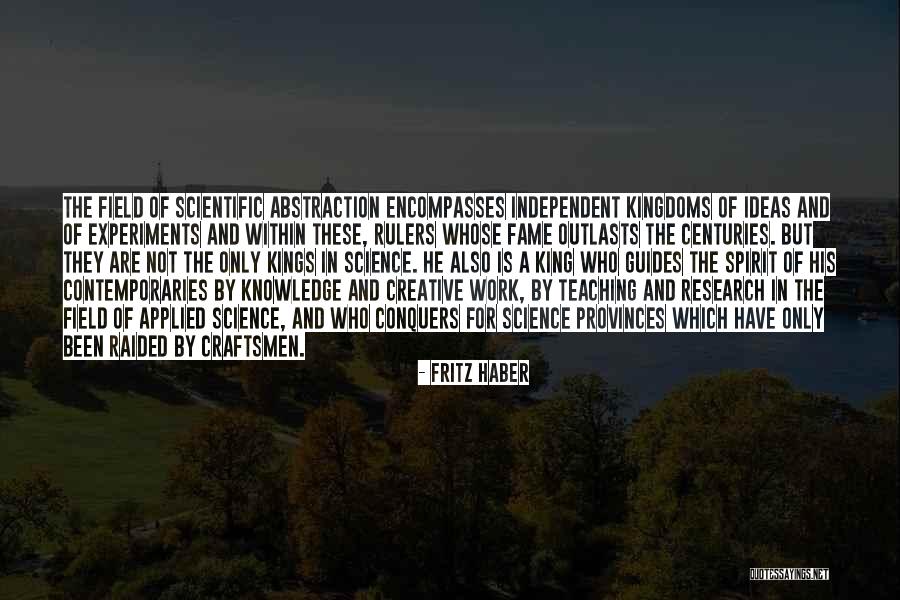 Best Spirit Science Quotes By Fritz Haber