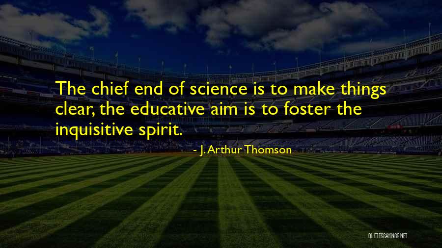 Best Spirit Science Quotes By J. Arthur Thomson