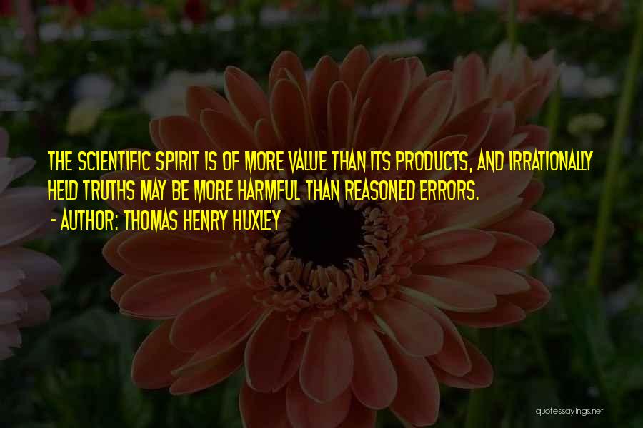 Best Spirit Science Quotes By Thomas Henry Huxley