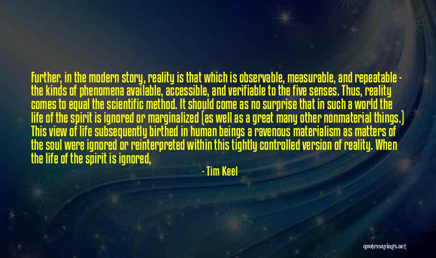 Best Spirit Science Quotes By Tim Keel