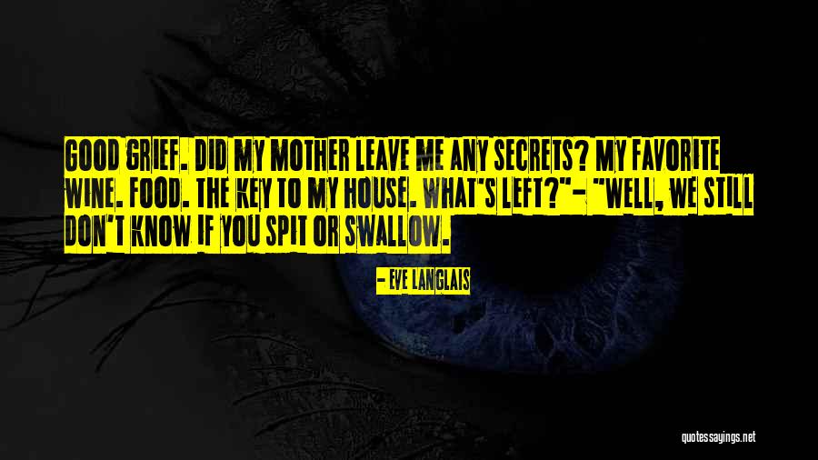Best Spit Quotes By Eve Langlais Best Spit Quotes By Eve Langlais