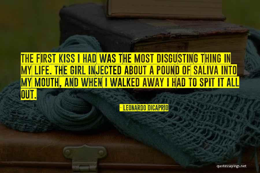Best Spit Quotes By Leonardo DiCaprio Best Spit Quotes By Leonardo DiCaprio
