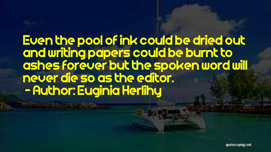 Best Spoken Word Quotes By Euginia Herlihy