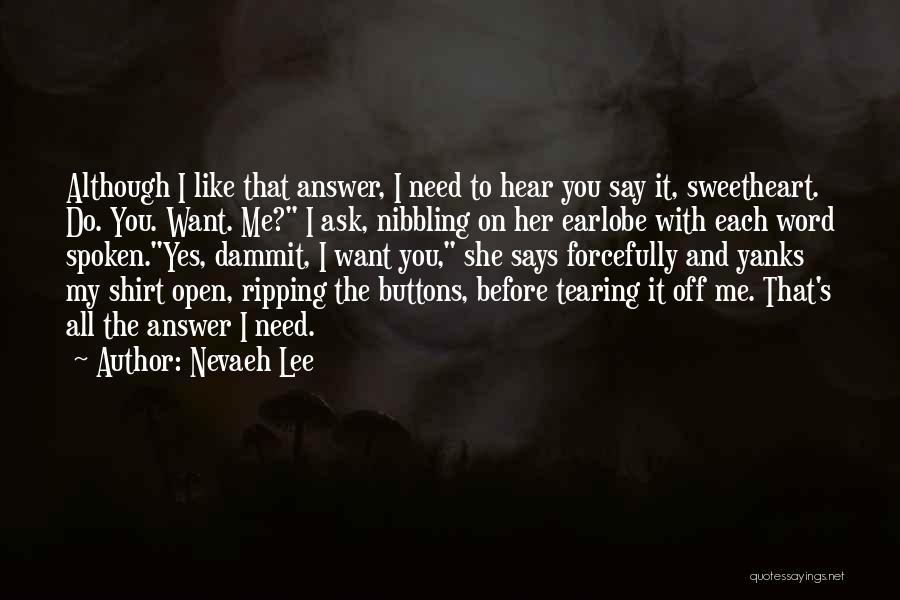 Best Spoken Word Quotes By Nevaeh Lee